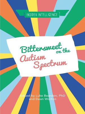 cover image of Bittersweet on the Autism Spectrum